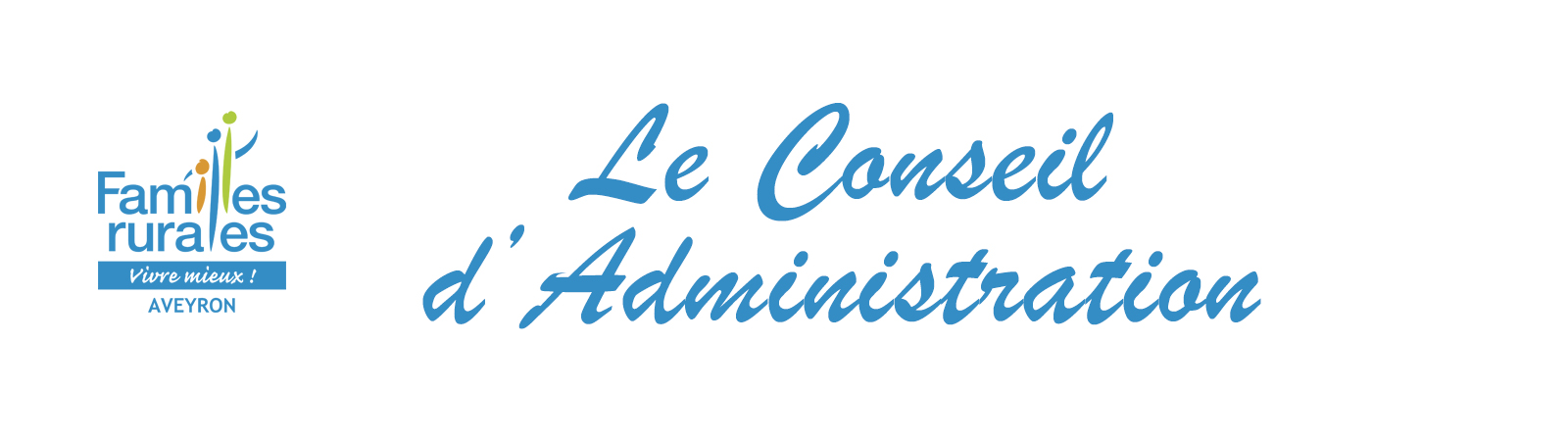 Le Conseil d'administration Familles Rurales Fédération de l' Aveyron 